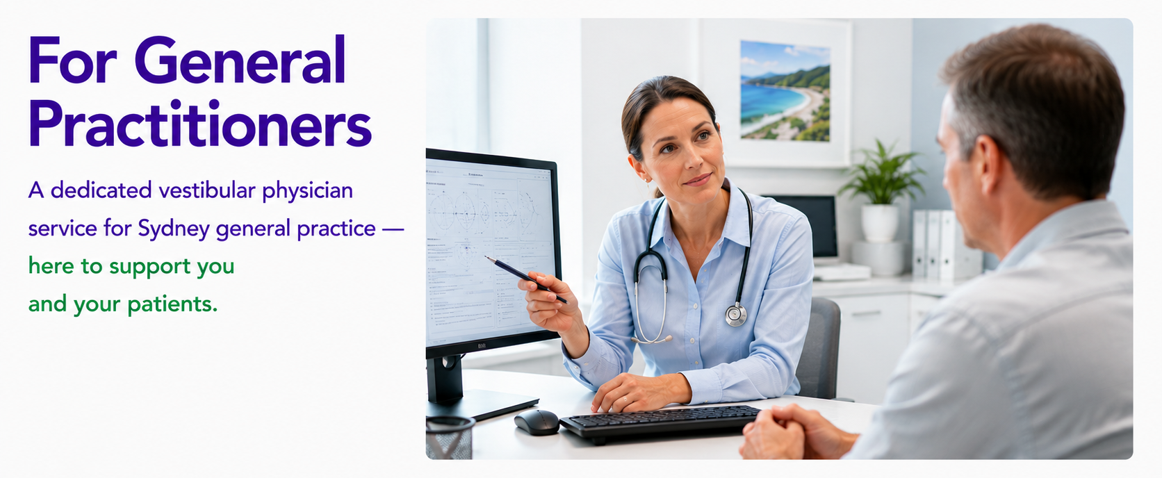 For General Practitioners — a dedicated vestibular physician service for Sydney general practice, here to support you and your patients